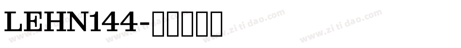LEHN144字体转换