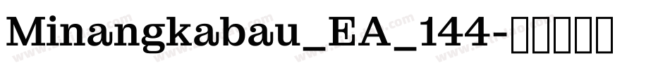 Minangkabau_EA_144字体转换
