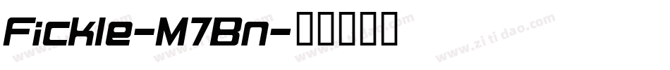 Fickle-M7Bn字体转换