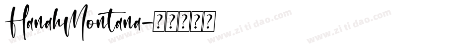 HanahMontana字体转换