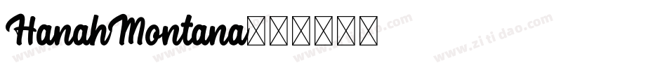 HanahMontana字体转换