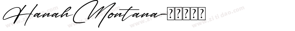 HanahMontana字体转换