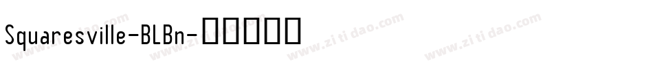 Squaresville-BLBn字体转换