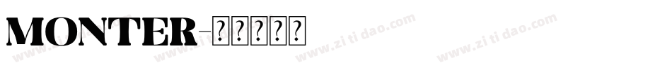 monter字体转换