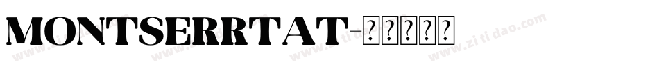 montserrtat字体转换