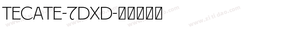 Tecate-7DXD字体转换