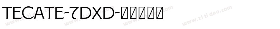 Tecate-7DXD字体转换