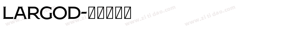 LargoD字体转换