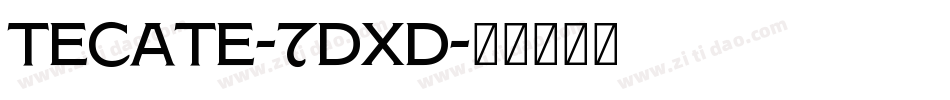 Tecate-7DXD字体转换