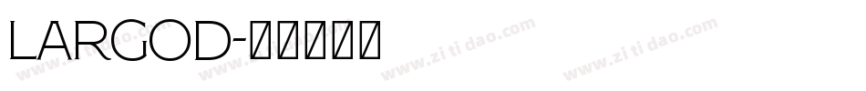LargoD字体转换