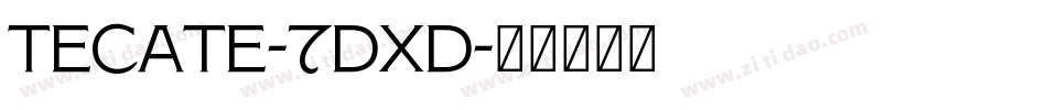 Tecate-7DXD字体转换