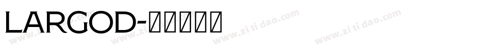 LargoD字体转换