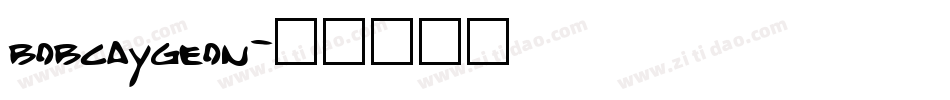 bobcaygeon字体转换