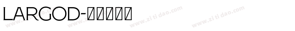 LargoD字体转换