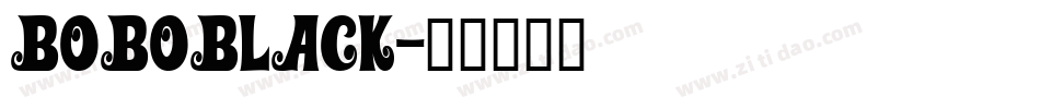 BOBOBLACK字体转换