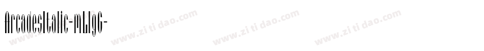 ArcadesItalic-mLlgG字体转换