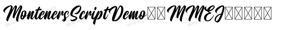 MontenersScriptDemo-8MMEJ字体转换