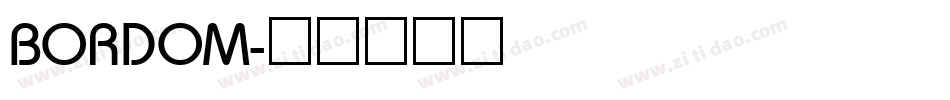 BORDOM字体转换