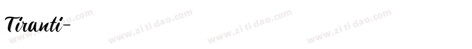 Tiranti字体转换