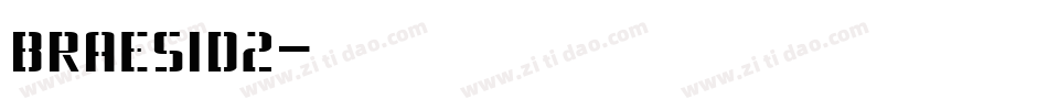 BRAESID2字体转换