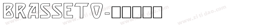 BRASSETO字体转换
