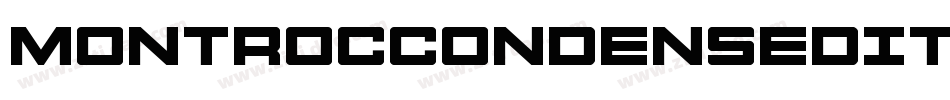 MontrocCondensedItalic-w71w字体转换