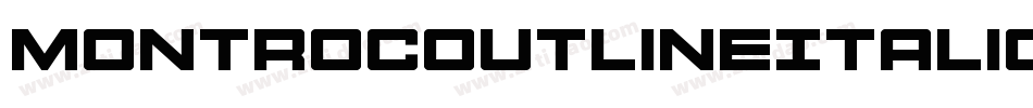 MontrocOutlineItalic-WgyO字体转换