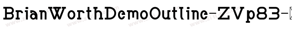 BrianWorthDemoOutline-ZVp83字体转换