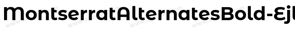 MontserratAlternatesBold-Ejll字体转换