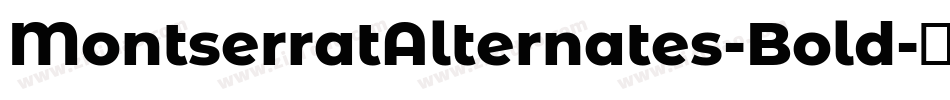 MontserratAlternates-Bold字体转换