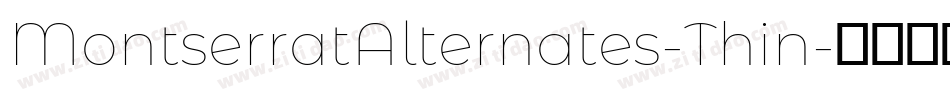 MontserratAlternates-Thin字体转换