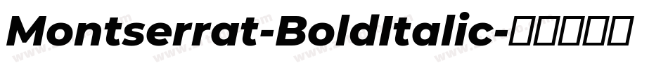 Montserrat-BoldItalic字体转换