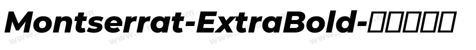 Montserrat-ExtraBold字体转换