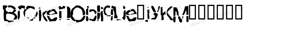 BrokenOblique-jyKM字体转换
