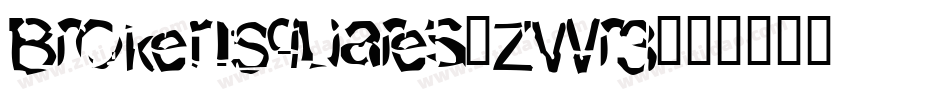 BrokenSquares-ZWr3字体转换
