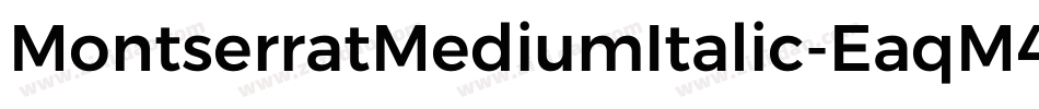 MontserratMediumItalic-EaqM4字体转换