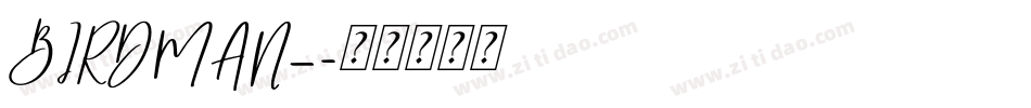 BIRDMAN_字体转换
