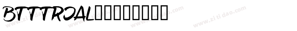 BTTTRIAL_0字体转换