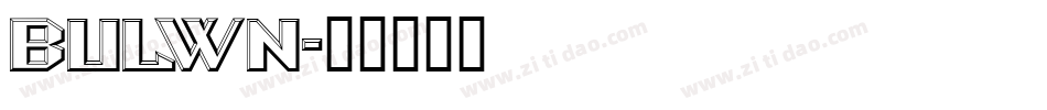 BULWN字体转换