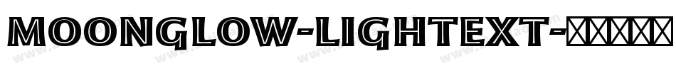 Moonglow-LightExt字体转换