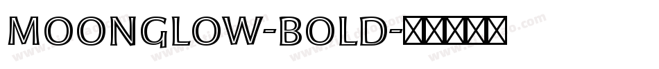 Moonglow-Bold字体转换