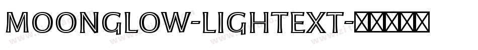 Moonglow-LightExt字体转换
