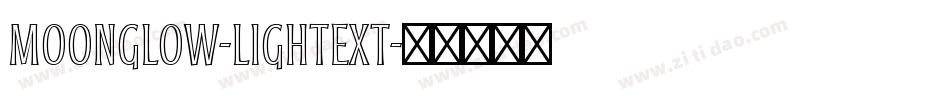 Moonglow-LightExt字体转换