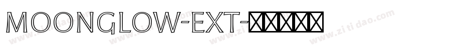 Moonglow-Ext字体转换