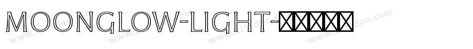 Moonglow-Light字体转换