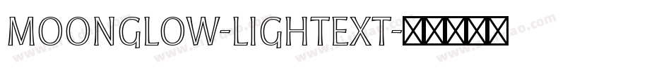 Moonglow-LightExt字体转换