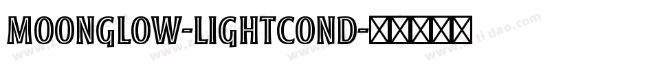 Moonglow-LightCond字体转换