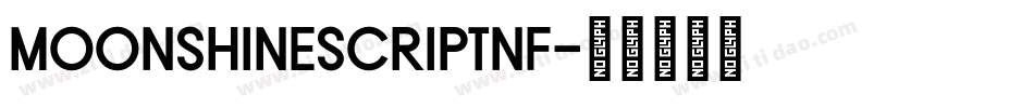 MoonshineScriptNF字体转换