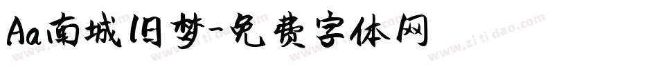 Aa南城旧梦字体转换