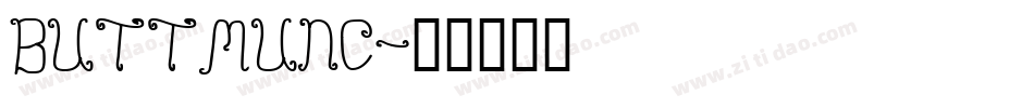 BUTTMUNC字体转换